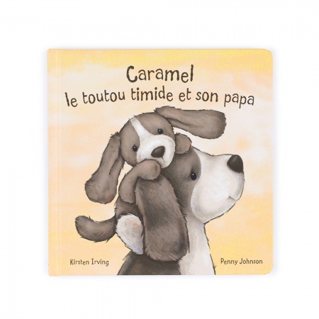 LIVRE Caramel Le Toutou Timide Et Son Papa