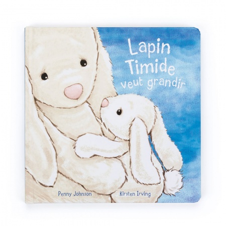 LIVRE Lapin Timide Veut Grandir